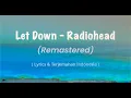 Download Lagu Let Down - Radiohead ( Remastered ) ( Lyrics \u0026 Terjemahan Indonesia )