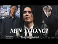 MIN YOONGI AKA SUGA TIKTOK COMPILATION PART 1 COMPILATION