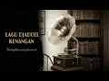 Download Lagu Kumpulan Lagu Nostalgia Tahun 40an | Cinta Lama \u0026 Kenangan Tak Pernah Hilang