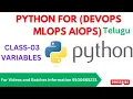 PYTHON FOR DEVOPS MLOPS AIOPS CLASS-03 VARIABLES
