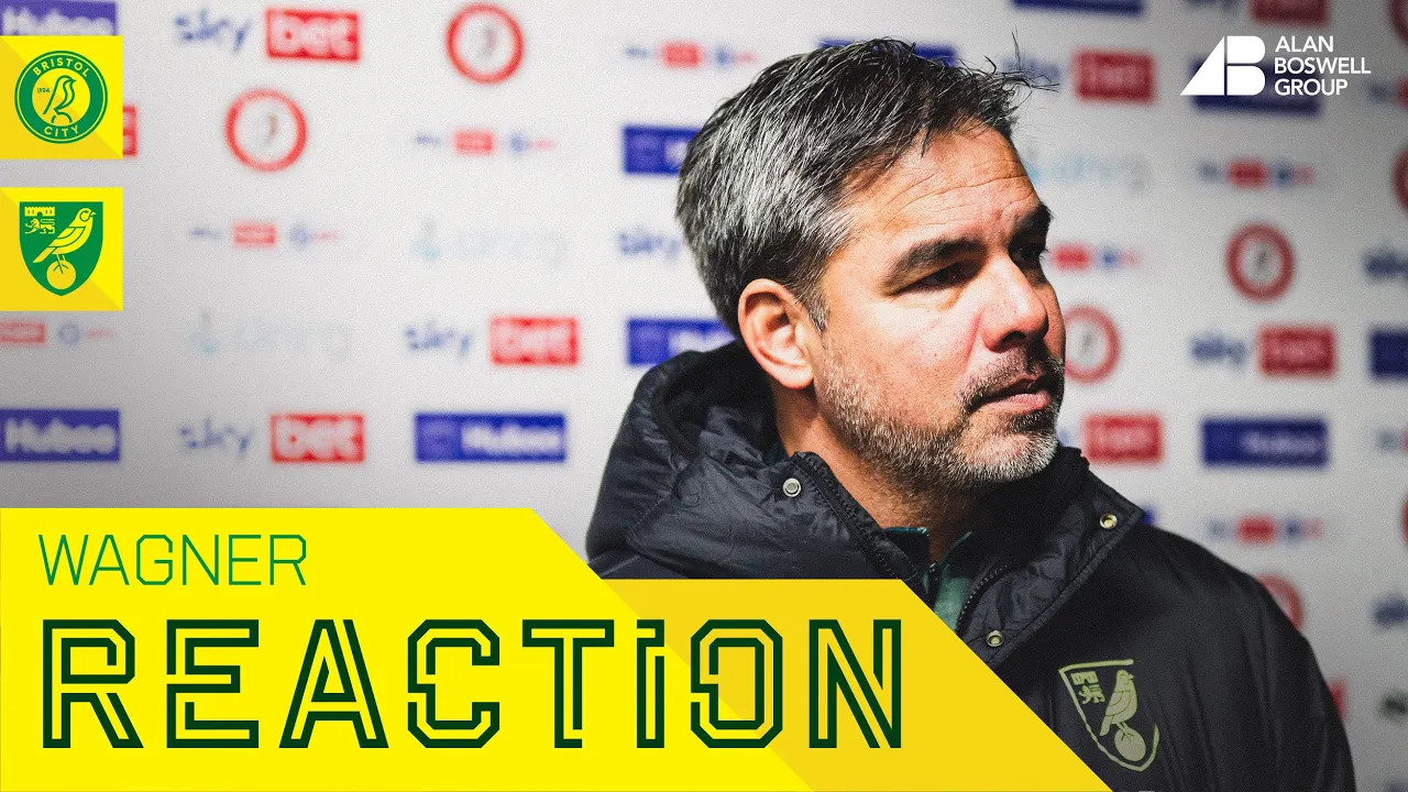 REACTION | Bristol City 1-2 Norwich City | David Wagner
