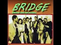 Download Lagu Bridge - Baby Don't Hold Your Love Back