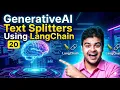 Generative AI Text Splitters using LangChain