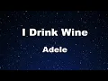 Download Lagu Karaoke♬ I Drink Wine - Adele 【No Guide Melody】 Instrumental