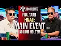 HIGHLIGHTS 10 000 Main Event Final Table Finale