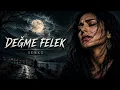DEĞME FELEK DEĞME | BUGÜN BENİM EFKARIM VAR  [ MODERN COVER 2026]