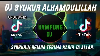 dj syukur alhamdulillah full bass 2023 djviral terbaru2023 djremix viraltiktok