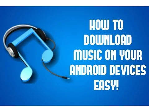 Download MP3 [ Tutorial ] (2017) How To Download Mp3/Music on Your Android Devices