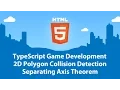 TypeScript Game Dev - Separating Axis Theorem