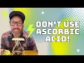 Don t Use Ascorbic Acid In Your Beer