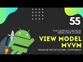 Model View View-Model VM - Android JetPack Course