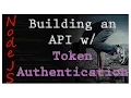 NodeJS - Token Authentication for APIs