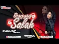 ORANG YANG SALAH NEW SINGLE FUNKOT VERSI TERASYIK VIRAL TIKTOK BY DJ TESSA MORENA