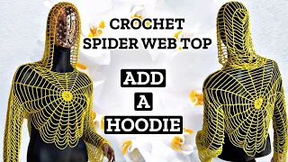 Add a hoodie to your Crochet spider web top (PART 2)