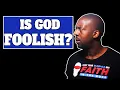 What is the Foolishness of God 1 Corinthians 1 25 Explained