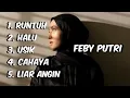 Download Lagu Feby Putri Full Album 2025 |Feby Putri Spotify 2025 |Lagu HitsFeby Putri 2025 |Lagu galau Feby