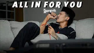 all in for you djiamputh acoustic version 
