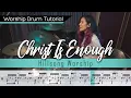 Christ Is Enough - Hillsong || Worship Drumming Tutorial