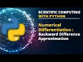 Numerical Differentiation Backward Difference Approximation with Python