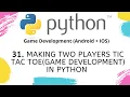 Making Two Players Tic Tac Toe Game Development in Python