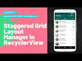 StaggeredGridLayoutManager in RecyclerVIew Hindi Android Complete Recyclerview Tutorials