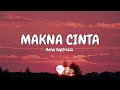 Acha Septriasa - Makna Cinta (Lirik)