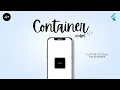 Master the Container Widget in Flutter A Comprehensive Guide Flutter Tutorial Dart App