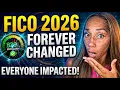 FICO Credit Scores Just Changed Forever In 2026 - Everyone Impacted