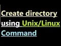 How to create directory using Unix command