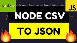 How to Convert CSV Files to JSON Files in Node js Using CSVTOJSON Library Full Example For Beginners