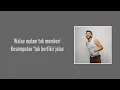 Walau Berantakan - Prince Husein (Lirik video)