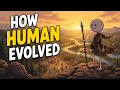 How Humans Evolved From Caves to Civilization