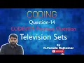 CODING Question - 14 CODEVITA Previous Question Television Sets
