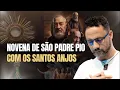 Download Lagu Novena do Padre Pio com os Anjos | Rafael Brito
