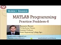 Lecture-60 MATLAB Programming Practice Problem-6