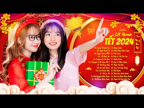 Download MP3 Ngày Tết Quê Em, Mùa Xuân Ơi - LK Nhạc Xuân 2024 Remix, Nhạc Tết 2024 Hay Nhất Nghe Là Muốn Về Nhà