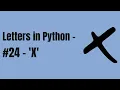 Make the letter X in Turtle