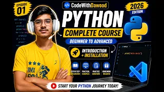 Python Complete Course 2026 Episode 1 Introduction Installation