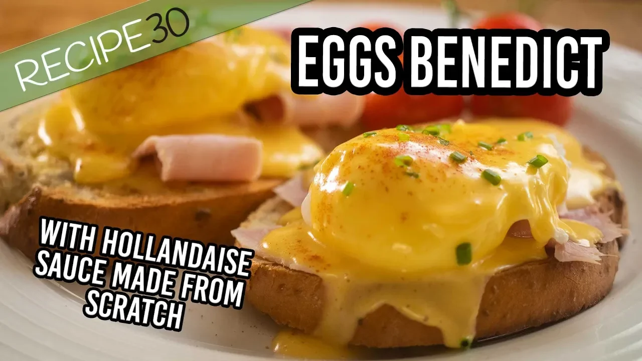 Eggs Benedict recipe for the best breakfast ever