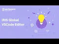 VSCode Global Editor for InterSystems IRIS