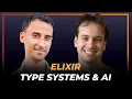 Jose Valim on Elixir AI Tools Gradual Type Systems and Being a Prolific Open-Source Contributor