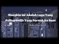 Download Lagu Mungkin Ini Adalah Lagu yang Paling Sedih Pernah Ku Buat - Dolla \u0026 Naim Daniel (lirik)