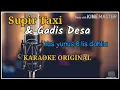 Download Lagu KARAOKE ORIGINAL DANGDUT SUPIR TAXI DAN GADIS DESA