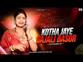 Download Lagu Kotha Jaye Sajali Basor (Humming Bass Mix) Dj Subhajit Kudlung
