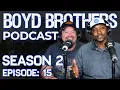 The Boyd Brothers Podcast Season 2 Episode 15 Driver Trainer