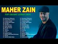 Maher Zain Full Album 2025 🎶 Top Arabic Songs 2025 🎶 أغاني ماهر زين التي يجب عليك الاستماع إليها