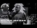Download Lagu BJOSH + LISA Worship Medley || Pour My Love On You + Show Me Your Face