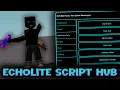 Echolite FE Script Hub - ROBLOX EXPLOITING