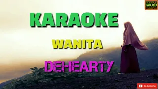 Download Wanita - Dehearty Karaoke MP3
