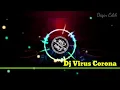 Download Lagu Dj Virus Corona